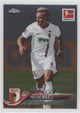 2018-19 Topps Chrome Bundesliga - [Base] #24 - Philipp Max