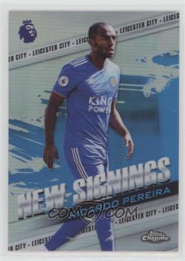 2018-19 Topps Chrome Premier League - New Signings #NS-RP - Ricardo Pereira