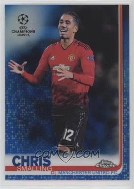 2018-19 Topps Chrome UCL - [Base] - Blue Refractor #45 - Chris Smalling /150