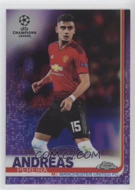 2018-19 Topps Chrome UCL - [Base] - Purple Refractor #35 - Andreas Pereira /250