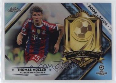 2018-19 Topps Chrome UCL - Champions League Debut #CLD-TM - Thomas Muller