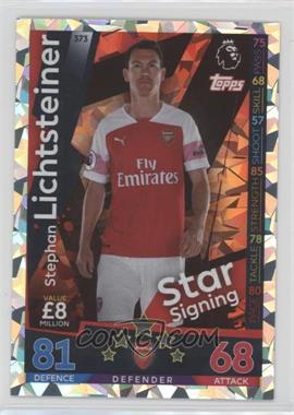 2018-19 Topps Match Attax English Premier League - [Base] #373 - Star Signing - Stephan Lichtsteiner