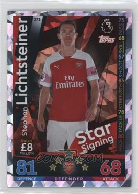 2018-19 Topps Match Attax English Premier League - [Base] #373 - Star Signing - Stephan Lichtsteiner