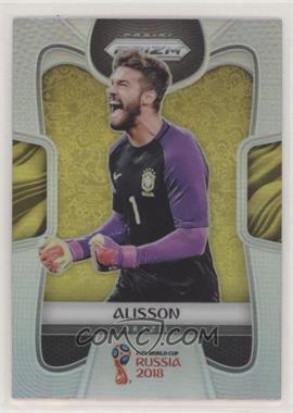 2018 Panini Prizm World Cup - [Base] - Silver Prizm #37 - Alisson