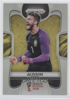 2018 Panini Prizm World Cup - [Base] - Silver Prizm #37 - Alisson