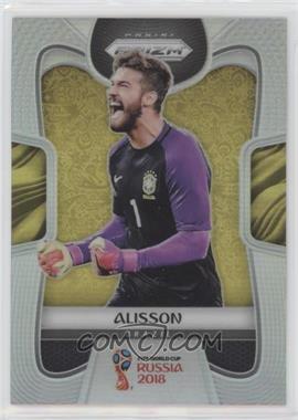 2018 Panini Prizm World Cup - [Base] - Silver Prizm #37 - Alisson