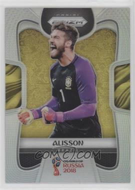 2018 Panini Prizm World Cup - [Base] - Silver Prizm #37 - Alisson