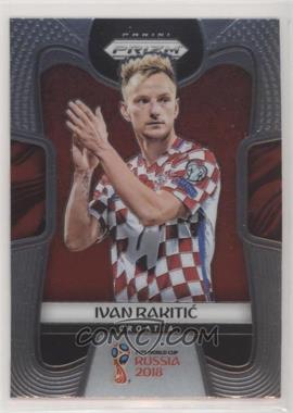 2018 Panini Prizm World Cup - [Base] #228 - Ivan Rakitic