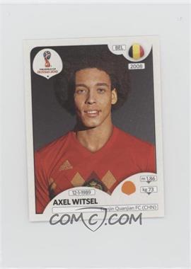 2018 Panini World Cup Russia Album Stickers - [Base] #520 - Axel Witsel