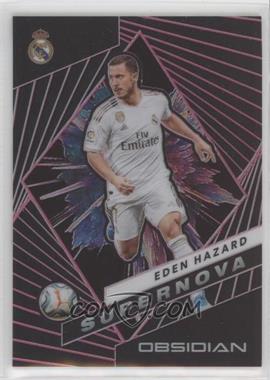 2019-20 Panini Obsidian - Supernova - Electric Etch Pink #S-4 - Eden Hazard /11