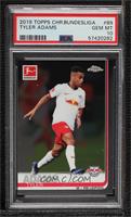 Tyler Adams [PSA 10 GEM MT]