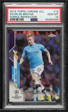 2019-20 Topps Chrome UCL - [Base] - Purple Refractor #19 - Kevin De Bruyne /250 [PSA 10 GEM MT]