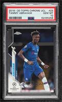 Tammy Abraham [PSA 10 GEM MT]