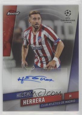 2019-20 Topps Finest UCL - Finest Autographs #FA-HHE - Hector Herrera