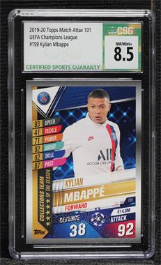 2019-20 Topps UCL Match Attax 101 - Collectors Team of the Season #TS9 - Kylian Mbappe [CSG 8.5 NM/Mint+]