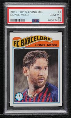 2019 Topps UCL Living Set - [Base] #1 - Lionel Messi /3512 [PSA 10 GEM MT]