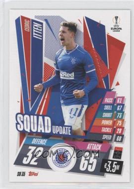 2020-21 Topps Match Attax UCL Extra - Squad Update #SU 35 - Cedric Itten