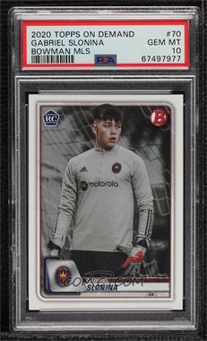 2020 Bowman MLS - [Base] #70 - Gabriel Slonina [PSA 10 GEM MT]