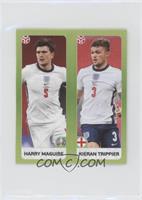 Harry Maguire, Kieran Trippier