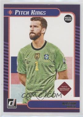 2021-22 Panini Donruss Road to Qatar - Pitch Kings - Press Proof #18 - Alisson