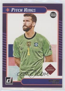 2021-22 Panini Donruss Road to Qatar - Pitch Kings - Press Proof #18 - Alisson