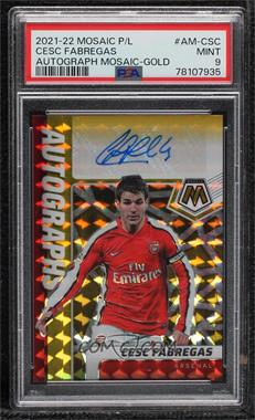 2021-22 Panini Mosaic Premier League - Autographs Mosaic - Gold Mosaic Prizm #AM-CSC - Cesc Fabregas /10 [PSA 9 MINT]