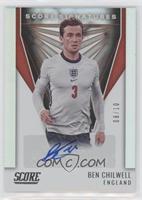 Ben Chilwell [EX to NM] #/10