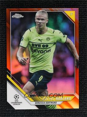 2021-22 Topps Chrome UCL - [Base] - Orange Refractor #200 - Erling Haaland /25