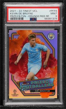 2021-22 Topps Finest UCL - Prized Footballers Fusion - Orange Red Refractor #PFF-6 - Kevin De Bruyne [PSA 9 MINT]