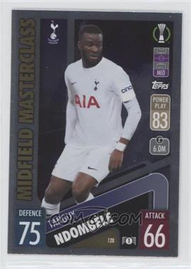 2021-22 Topps Match Attax UCL - [Base] #128 - Midfield Masterclass - Tanguy Ndombele