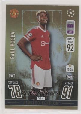 2021-22 Topps Match Attax UCL - Limited Edition Gold #LE6 - Paul Pogba