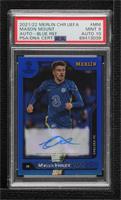 Mason Mount [PSA 9 MINT] #/75