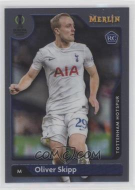 2021-22 Topps Merlin Collection Chrome UCL - [Base] #29 - Oliver Skipp