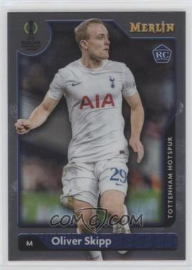 2021-22 Topps Merlin Collection Chrome UCL - [Base] #29 - Oliver Skipp