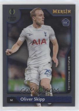 2021-22 Topps Merlin Collection Chrome UCL - [Base] #29 - Oliver Skipp