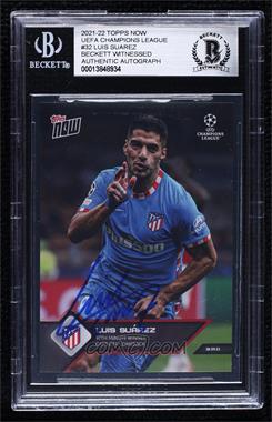 2021-22 Topps Now UCL - [Base] #032 - Luis Suarez /329 [BAS BGS Authentic]