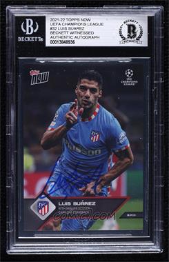 2021-22 Topps Now UCL - [Base] #032 - Luis Suarez /329 [BAS BGS Authentic]