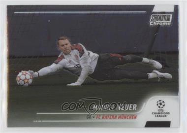 2021-22 Topps Stadium Club Chrome UCL - [Base] #1 - Manuel Neuer