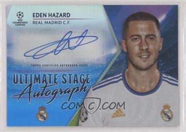 2021-22 Topps UCL Collection - Ultimate Stage Autographs - Blue #US-EH - Eden Hazard /99 [EX to NM]