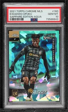 2021 Topps Chrome MLS Sapphire Edition - [Base] - Aqua #160 - Kwadwo Opoku /99 [PSA 10 GEM MT]