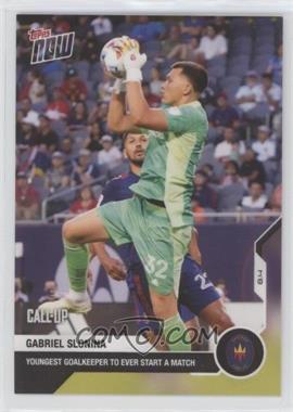 2021 Topps Now MLS - [Base] #98 - Gabriel Slonina /214