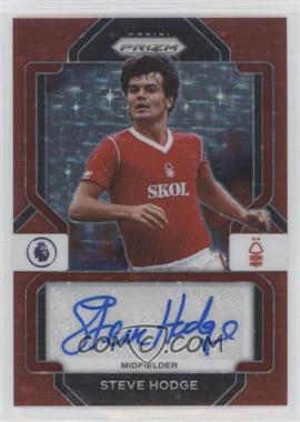 2022-23 Panini Prizm Premier League - Signatures - Red Stars Prizm #S-STH - Steve Hodge