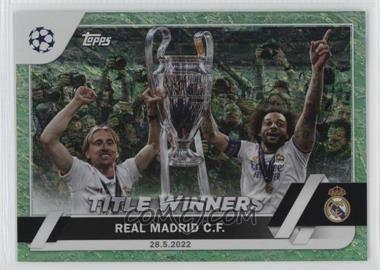 2022-23 Topps Jade Edition UEFA Club Competitions - [Base] #125 - Title Winners - Real Madrid C.F.