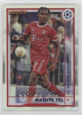 2022-23 Topps Merlin UEFA Club Competitions - [Base] - Refractor #58 - Mathys Tel