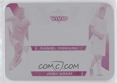 2022 Leaf Vivid - Dual Autographs - Printing Plate Magenta Unsigned #DA-22 - Daniel Ogwuru, Josh Adam /1