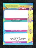 Antony, Richarlison, Raphinha #/1