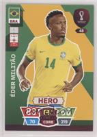 Hero - Eder Militao