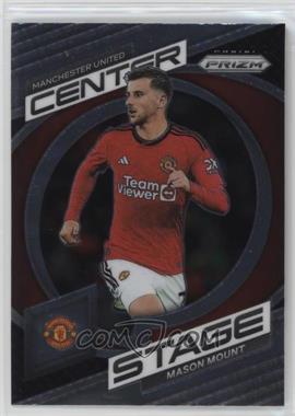 2023-24 Panini Prizm Premier League - Center Stage #3 - Mason Mount