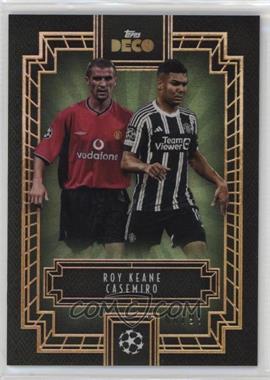 2023-24 Topps Deco UEFA Club Competitions - Then & Now - Green #_RKCA - Roy Keane, Casemiro /99