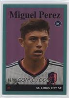 Miguel Perez #/99